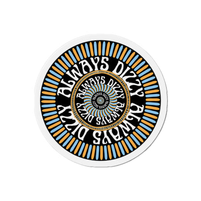 Always Dizzy Magnet (Black)