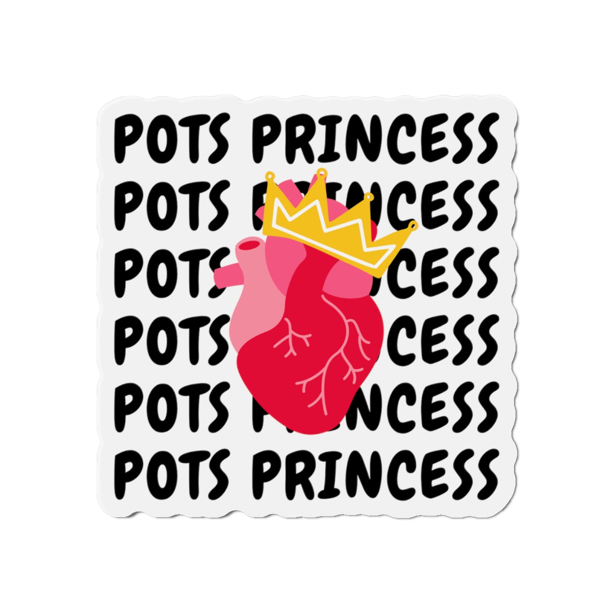 POTS Princess Magnet