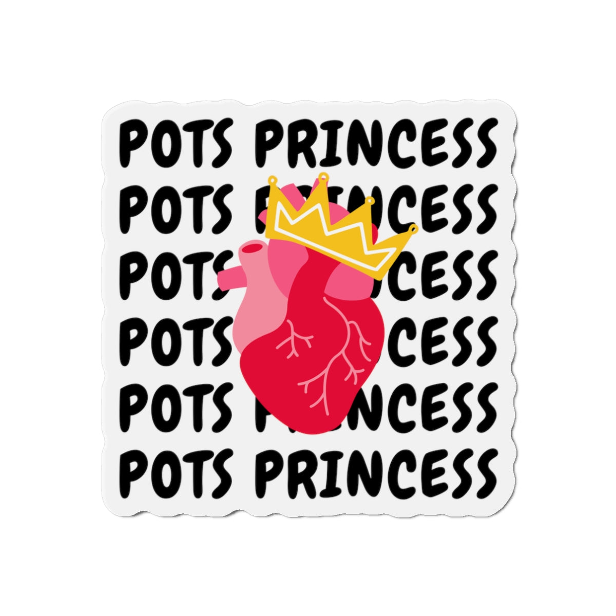 POTS Princess Magnet