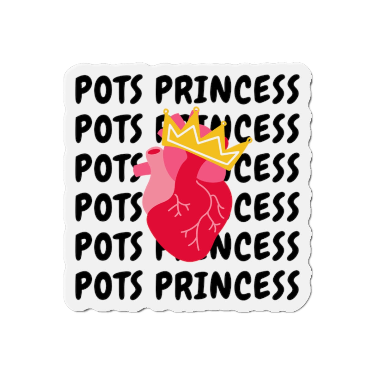 POTS Princess Magnet