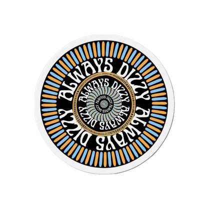 Always Dizzy Magnet (Black)